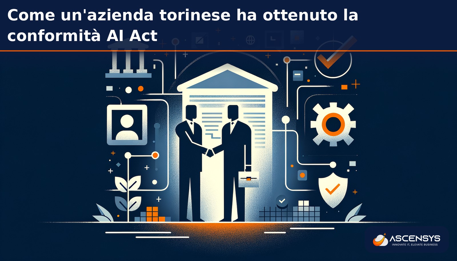 Studio legale torinese adeguamento AI Act 2026 con AscenSys: da 7 strumenti AI non documentati a piena conformità normativa in 3 settimane