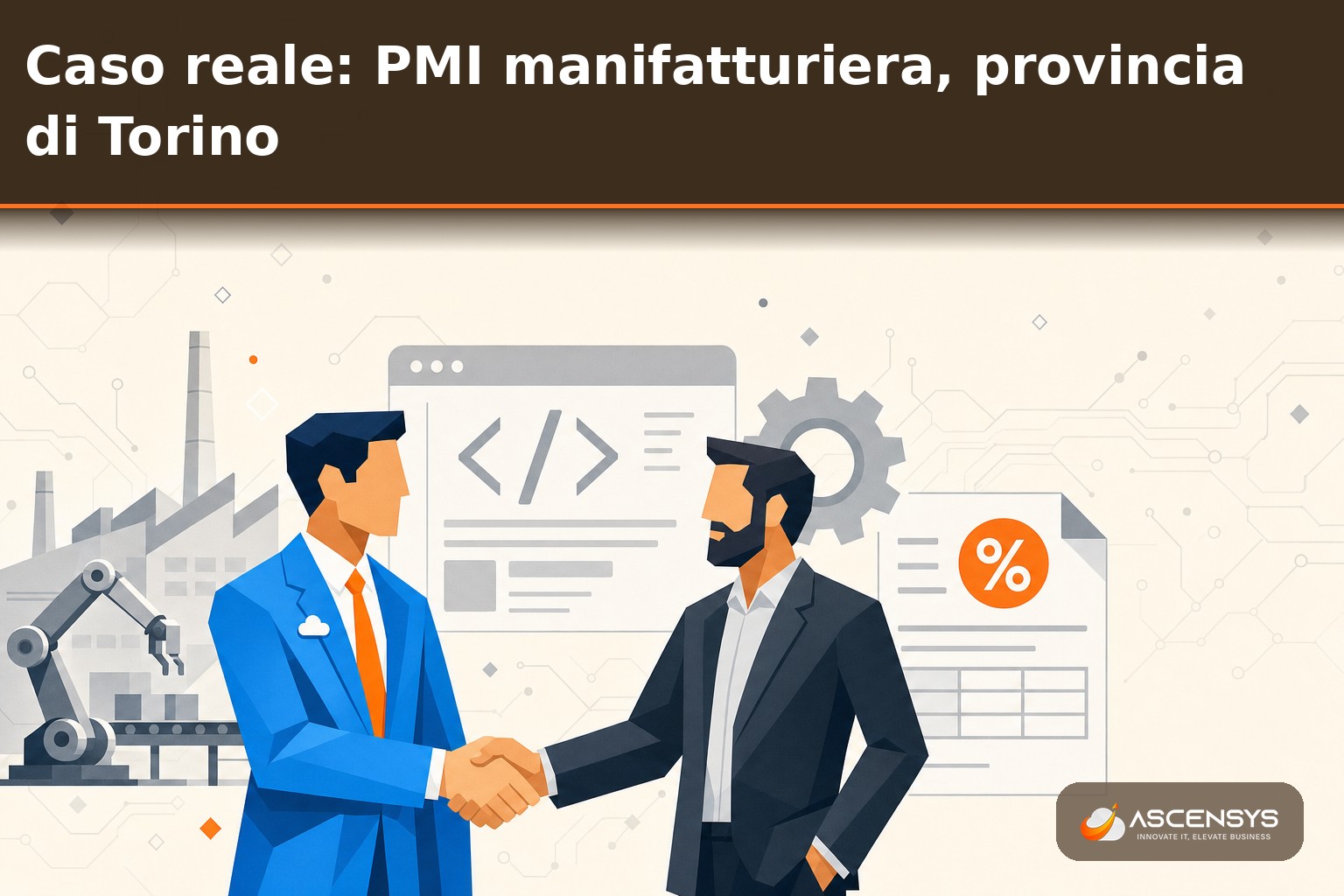 Titolare di una PMI manifatturiera della provincia di Torino stringe la mano al consulente AscenSys dopo aver ottenuto il credito imposta ricerca e sviluppo
