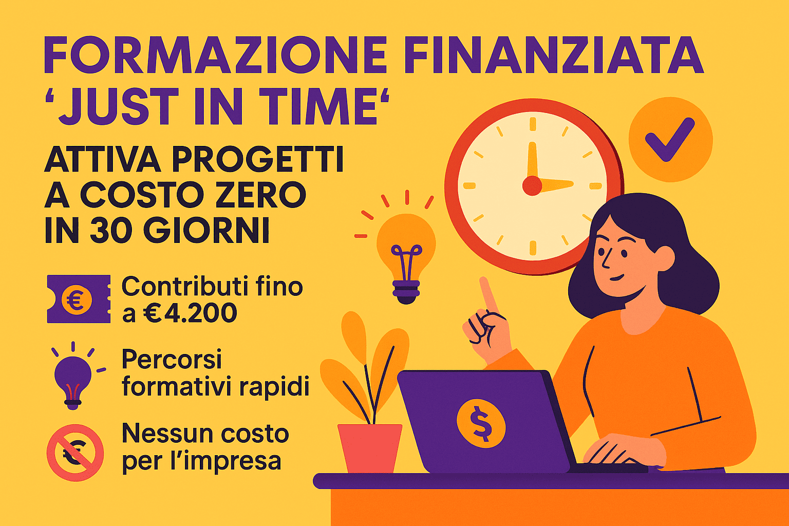 Formazione finanziata just in time con progetti attivabili a costo zero