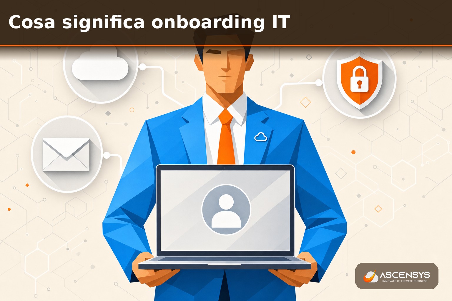 Consulente AscenSys mostra un onboarding IT completo per una PMI di Torino: laptop configurato, account cloud, email e accessi sicuri pronti per il nuovo dipendente