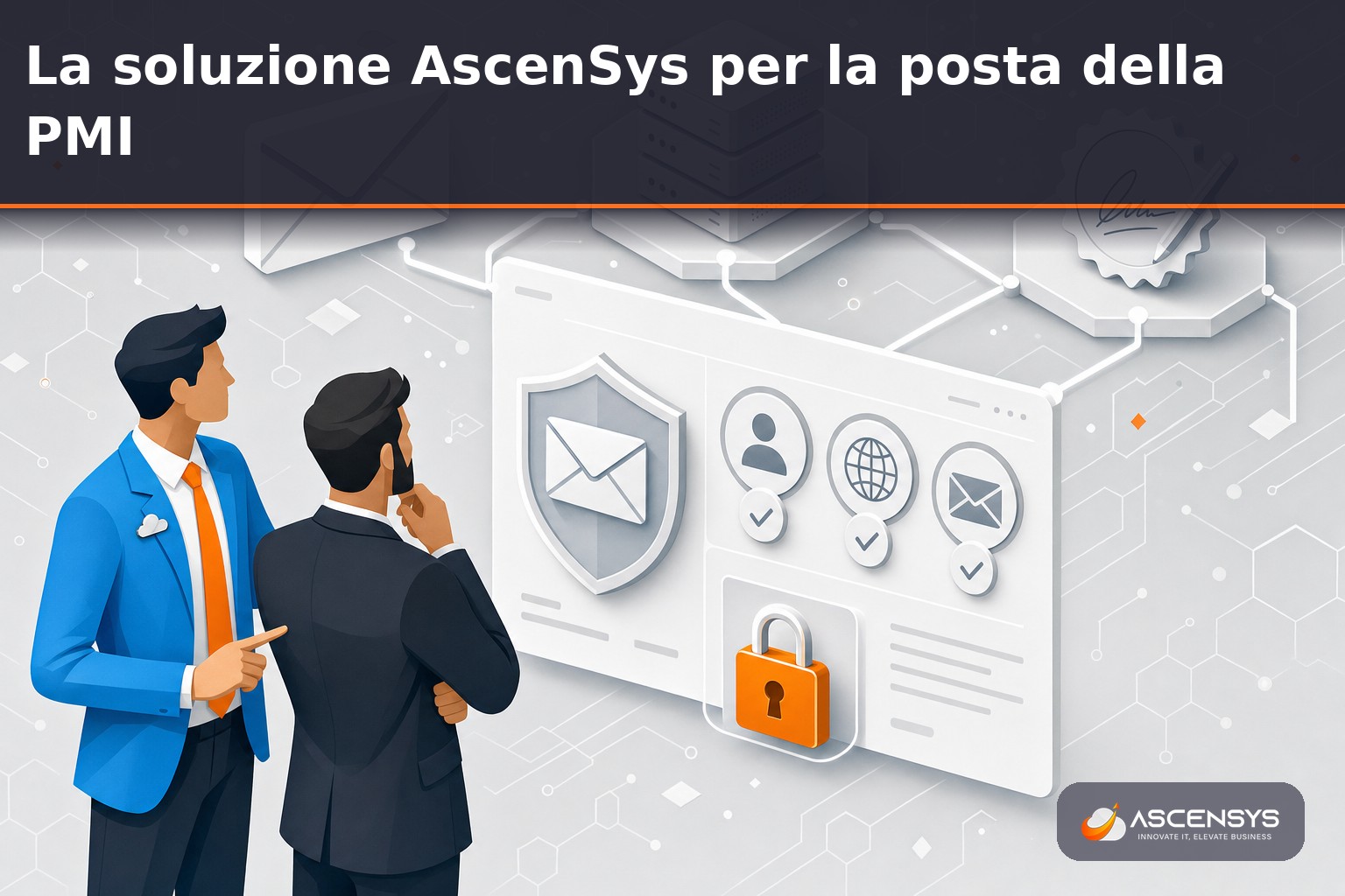 AscenSys configura per una PMI di Torino i protocolli SPF, DKIM e DMARC che autenticano il dominio email e bloccano phishing e spoofing