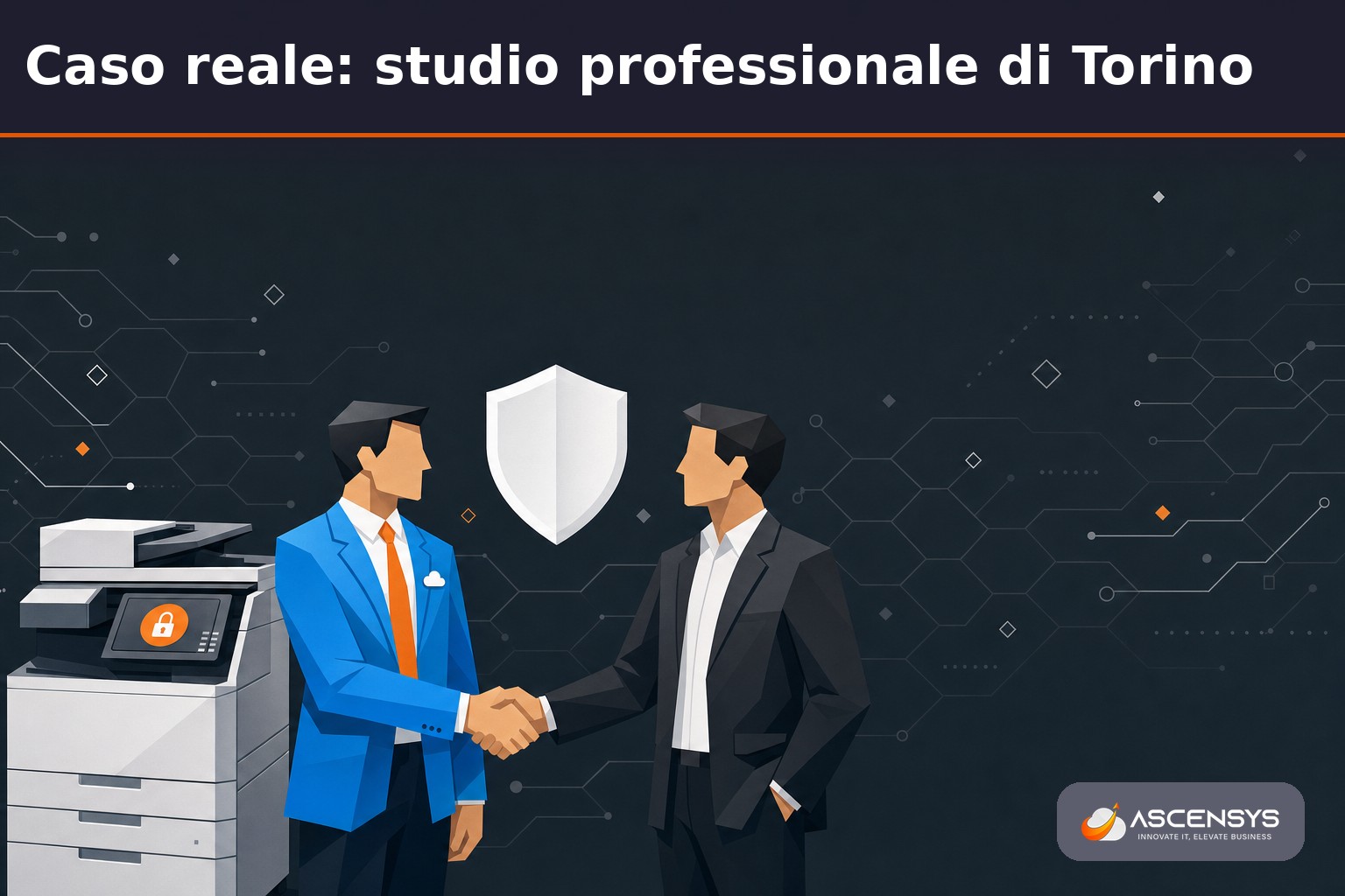 Professionista di uno studio di Torino stringe la mano al consulente AscenSys dopo aver attivato la stampa sicura con rilascio autenticato