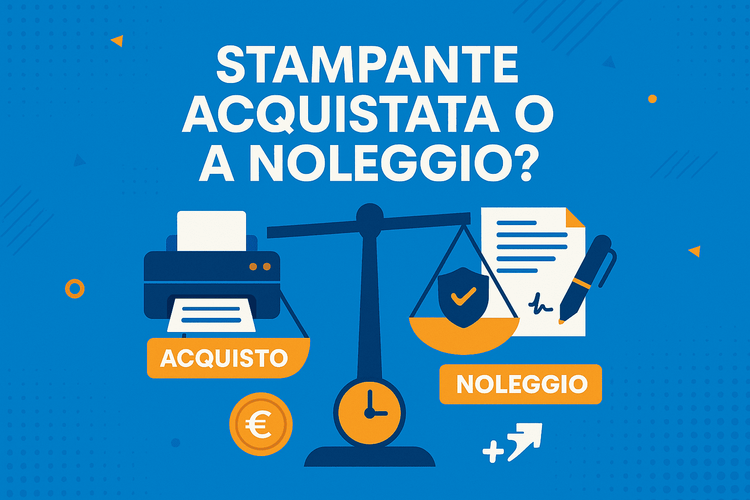 Confronto acquisto e noleggio stampante per aziende