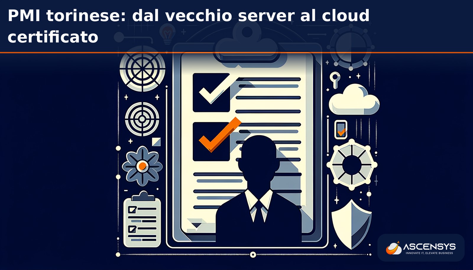 Caso reale PMI manifatturiera torinese: voucher MIMIT 2026 per cloud e cybersecurity con AscenSys, risparmio di 8.000 euro e zero attacchi informatici nei 3 mesi successivi